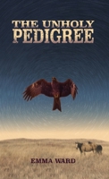 The Unholy Pedigree 1067561803 Book Cover