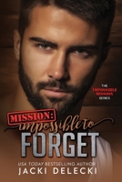 Mission: Impossible to Forget 0998527653 Book Cover