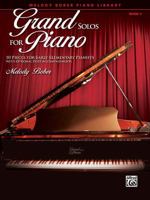 Melody Bober Piano Library- Grand Solos For Piano - Book 1 (Grand Solos for Piano) 0739051989 Book Cover
