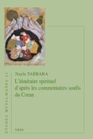 L'Itineraire Spirituel d'Apres Les Commentaires Soufis Du Coran 2711628116 Book Cover