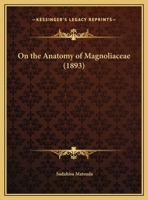 On the Anatomy of Magnoliaceae 1166924157 Book Cover