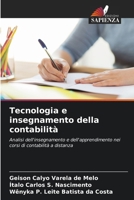 Tecnologia e insegnamento della contabilità: Analisi dell'insegnamento e dell'apprendimento nei corsi di contabilità a distanza (Italian Edition) 6208719453 Book Cover