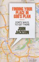 Finding Your Place in God's Plan 083085651X Book Cover