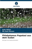 Phlebotomus Papatasi aus dem Sudan (German Edition) 6209336639 Book Cover