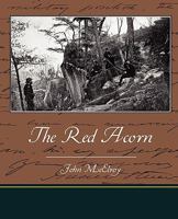 The Red Acorn 1515063402 Book Cover