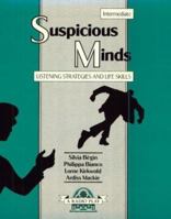 Suspicious Minds: Listening Strategies and Life Skills (Student Book) 0801302870 Book Cover