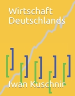 Wirtschaft Deutschlands (Wirtschaft in Ländern) 1797874144 Book Cover