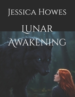 Lunar Awakening (Marked by the Moon) B0DZ2579YY Book Cover