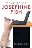 Memoirs of Josephine Fish 1489725946 Book Cover