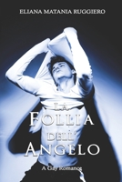 La Follia dell'Angelo: A Gay Romance B08BDRB3JK Book Cover