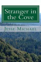Stranger in the Cove: Hudson Cove Mysteries 1492784427 Book Cover