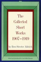 The Collected Short Works 1907-1919 0803224826 Book Cover
