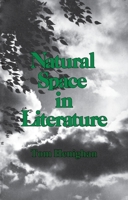 Natural Space in Literatore (Early Canadian Poetry Series - Criticism & Biography) 0919614442 Book Cover