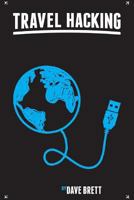 Travel Hacking 1481253239 Book Cover