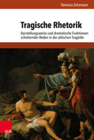 Tragische Rhetorik: Darstellungsweise und dramatische Funktionen scheiternder Reden in der attischen Tragodie (Hypomnemata: Untersuchungen zur Antike und zu ihrem Nachleben, 211) 3525336071 Book Cover