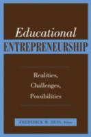 Educational Entrepreneurship: Realities, Challenges, Possibilities 1891792253 Book Cover