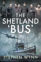 The Shetland 'Bus' 1526797259 Book Cover