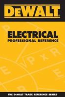 DEWALT Electrical Professional Reference 0975970925 Book Cover