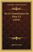 de La Connaissance de Dieu V2 (1854) 1167674219 Book Cover