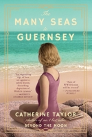 The Many Seas to Guernsey 1916093248 Book Cover