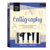Calligraphy: Caligraphia [Kit]: A Complete Lettering Kit for Beginners 1600584063 Book Cover