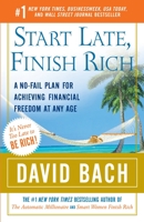 Start Late, Finish Rich: A No-Fail Plan for Achieving Financial Freedom at Any Age 0767919475 Book Cover