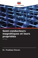 Semi-conducteurs magnétiques et leurs propriétés: Ferrites 6205897660 Book Cover