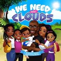 We Need More Clouds B09PXNPTQQ Book Cover