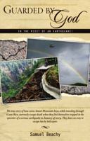 Guarded by God in the Midst of an Earthquake! 098409850X Book Cover