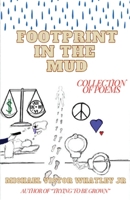 FOOTPRINT IN THE MUD 0988266822 Book Cover