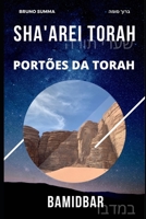 SHA'AREI TORAH: Portões da Torah - BAMIDBAR (Portuguese Edition) B08F6Y3QY2 Book Cover