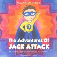 The Adventures Of Jack Attack 1803695390 Book Cover