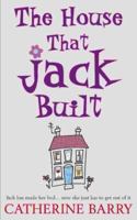 The House That Jack Built 1903650097 Book Cover