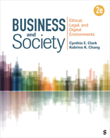 Business and Society: Ethical, Legal, and Digital Environments 1506388108 Book Cover