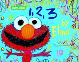 1, 2, 3 by Elmo 0375829482 Book Cover