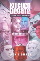 Kitchen Debate (Banta Round The Atlas) B0DGB6P3P6 Book Cover
