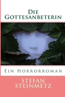 Die Gottesanbeterin: Ein Horrorroman 1979440379 Book Cover