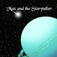 Max and the Storyteller 069273354X Book Cover