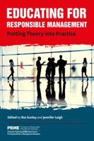 Educating for Responsible Management: Putting Theory into Practice 1783533463 Book Cover