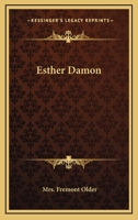 Esther Damon (Classic Reprint) 1162804521 Book Cover