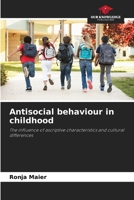 Antisocial behaviour in childhood 6209774695 Book Cover