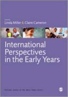 International Perspectives in the Early Years 1446255379 Book Cover