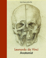 Leonardo da Vinci: Anatomist 1909741035 Book Cover