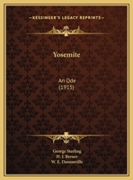 Yosemite: An Ode 1359352619 Book Cover