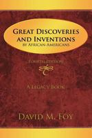 Great Discoveries and Inventions by African-Americans 1468524364 Book Cover