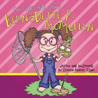 The One and Only Bernadette P. McMullen 1933916524 Book Cover