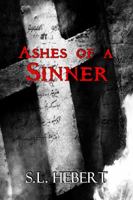 Ashes of a Sinner 0692956999 Book Cover
