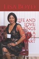 Life and Love: Musings from a Poet's Heart 0578642557 Book Cover