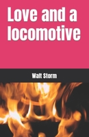 Love and a locomotive (Little Gems) B0CTH1WVVX Book Cover