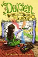 Darien and the Lost Paints of Telinoria (Darien, #1) 0984482865 Book Cover